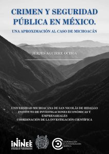 Crimen y seguridad publica en Mexico - Jerjes I Aguirre